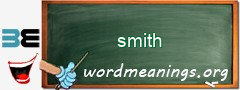 WordMeaning blackboard for smith